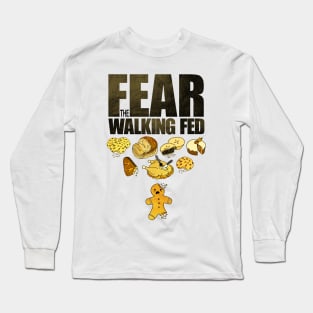 Fear the Walking Fed Long Sleeve T-Shirt